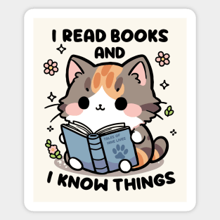 I Read Books And Know Things Sticker